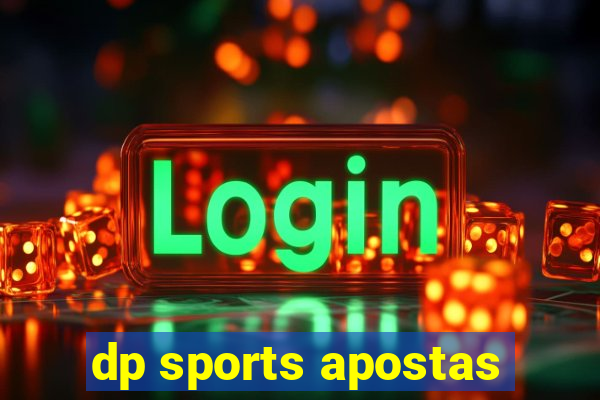 dp sports apostas